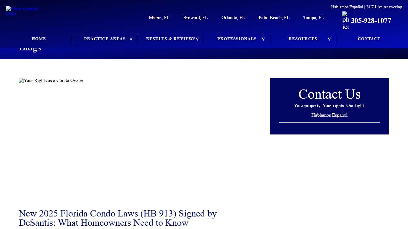 New 2025 Florida Condo Laws (HB 913) Signed by DeSantis: What Homeowners Need to Know Perez Mayoral, P.A.